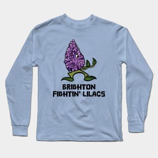 Brighton Fightin’ Lilacs - Minorest League Baseball Long Sleeve T-Shirt